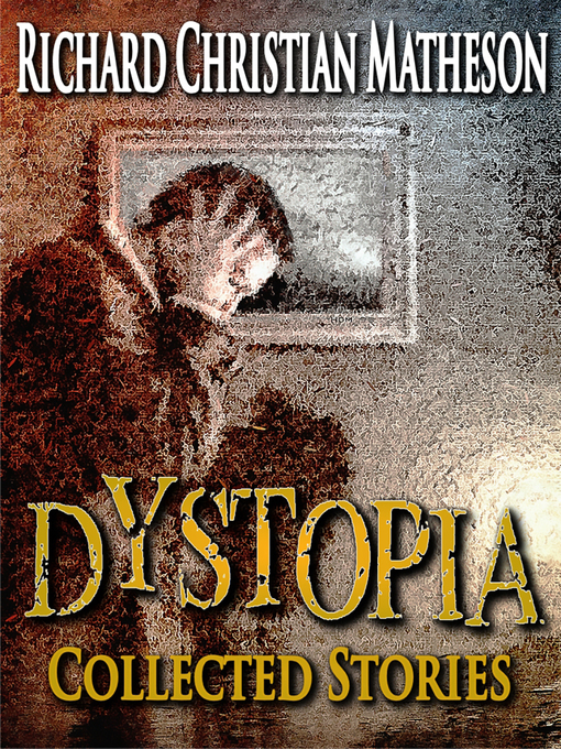 Title details for Dystopia by Richard Christian Matheson - Available